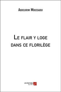 Le flair y loge dans ce florilège