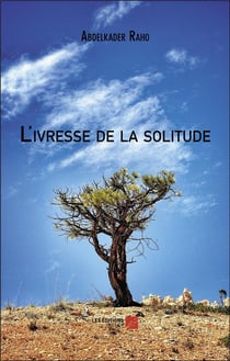 L'ivresse de la solitude