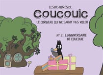 Les histoires de coucouic : le corbeau qui ne savait pas voler