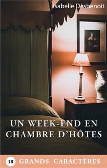 Un week-end en chambre d'hotes