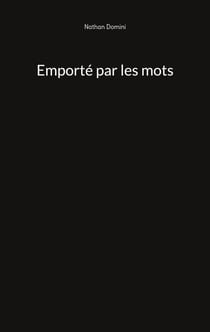 Emporté par les mots