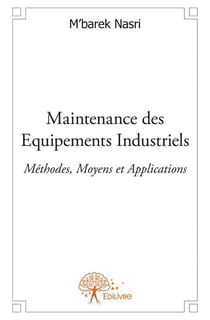 Maintenance des équipements industriels