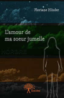 L'amour de ma soeur jumelle