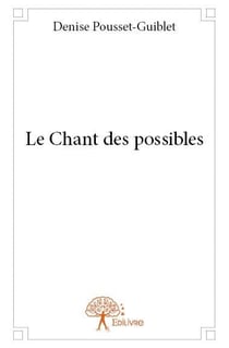 Le chant des possibles