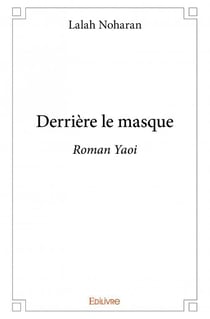 Derrière le masque