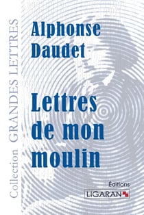 Lettres de mon moulin