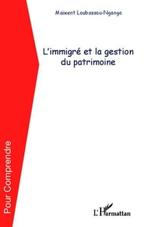 L'immigré et la gestion du patrimoine