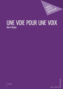 Une voie pour une voix