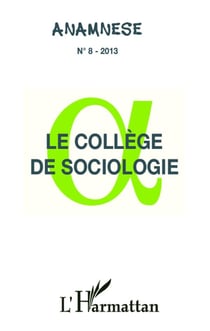 ANAMNESE n.8 : le collège de sociologie