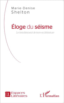 Éloge du séisme - le tremblement de terre en littérature