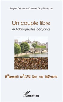 Couple libre - autobiographie conjointe