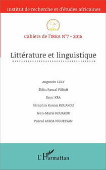Cahiers de l'IREA Tome 7 : littérature et linguistique (édition 2016)
