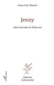 Jenny - amie éternelle de Delacroix