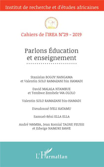Cahiers de l'IREA Tome 29 : parlons éducation et enseignement