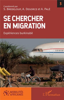 Se chercher en migration - expériences burkinabè