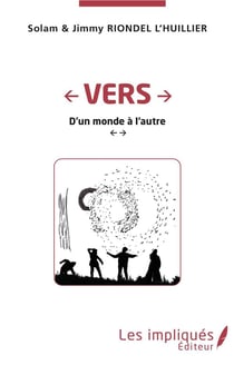 Vers - d'un monde à l'autre