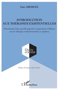 Introduction aux thérapies existentielles - présentation d'une nouvelle approche et propositions d'alliance avec les thérapies comportementales et cognitives