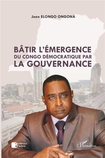Bâtir l'émergence du Congo démocratique par la gouvernance