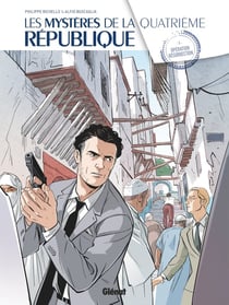 Les mystères de la quatrième République Tome 5 : opération Résurrection