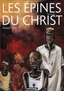 Les épines du Christ t.1