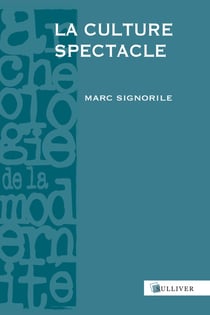 La culture spectacle