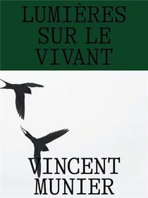 Vincent Munier : Lumières sur le vivant
