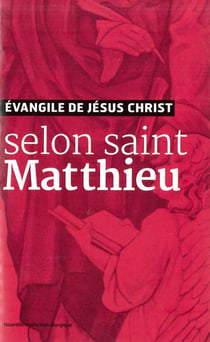 Évangile de Jésus Christ - selon saint Matthieu