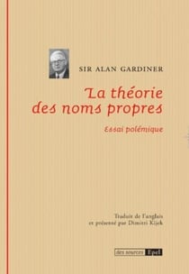 La théorie des noms propres - essai polémique