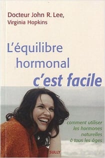 L'équilibre hormonal c'est facile