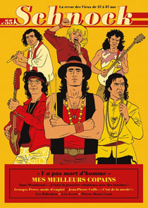 Schnock n.55 : Mes meilleurs copains