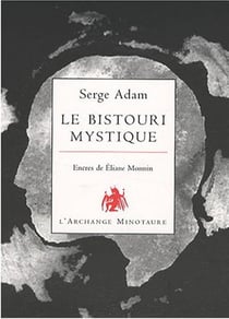 Le bistouri mystique