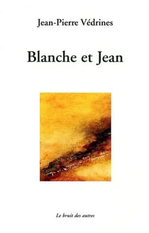 Blanche et jean