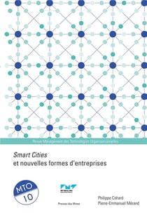 Management des Technologies Organisationnelles n.10 : Smart Cities et nouvelles formes d'entreprises