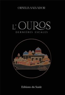 L'ouros - dernieres escales