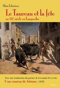 Le taureau et la fête au XIX siècle au Languedoc