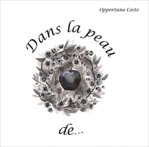 Dans la peau de...