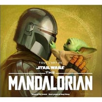 Tout l'art de Star Wars - The Mandalorian