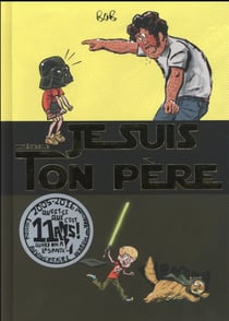 Je suis ton père - integrale