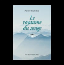 Le royaume du songe : Tome 1