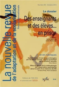 NOUVELLE REVUE DE L'ADAPTATION ET DE LA SCOLARISATION n.59 : enseignants... et élèves en prison