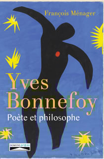 Yves Bonnefoy - poète et philosophe