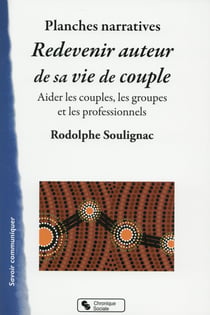 Redevenir acteur de son histoire de couple - les planches narratives