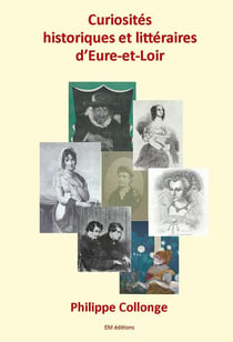 Curiosités historiques et littéraires d'Eure-et-Loir