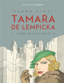 Tamara de Lempicka - icône de l'art déco