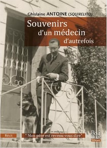 Souvenirs d'un médecin d'autrefois