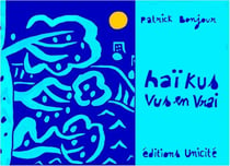 Haïkus vus en vrai