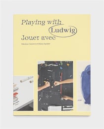 Playing with / jouer avec Ludwig : figure of thoughts / figures de pensée