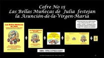 Las bellas muñecas de Julia celebran la asunción de la virgen María