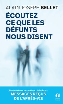 Écoutez ce que les défunts nous disent