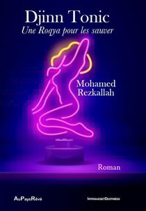 DJINN TONIC : Une Roqya pour les sauver